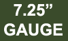 7.25 Gauge